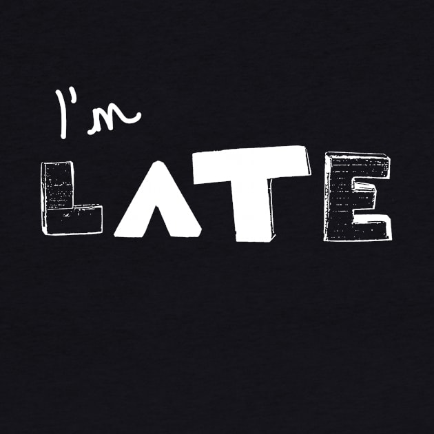 I`m Late by FoundByLorraine